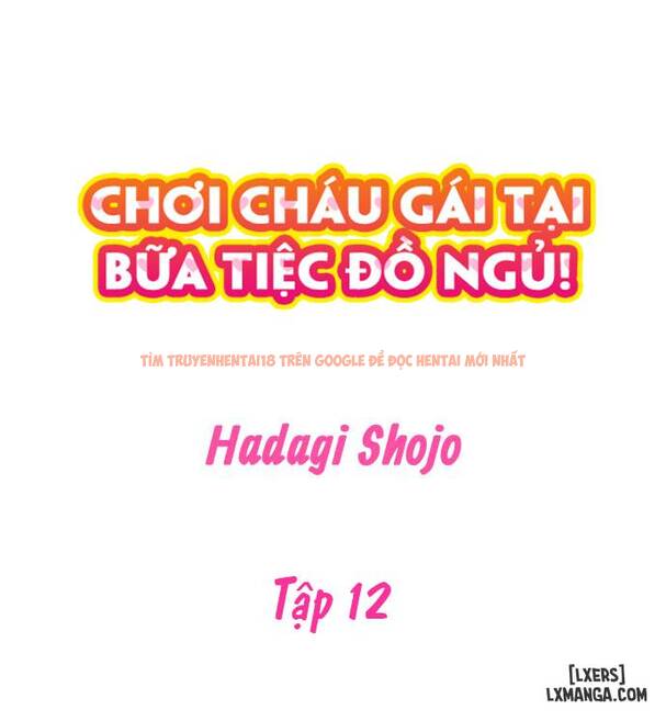 Xem ảnh 1 trong truyện hentai Chơi Cháu Gái Tại Bữa Tiệc Đồ ngủ! - Chapter 12 - hentaitvn.net