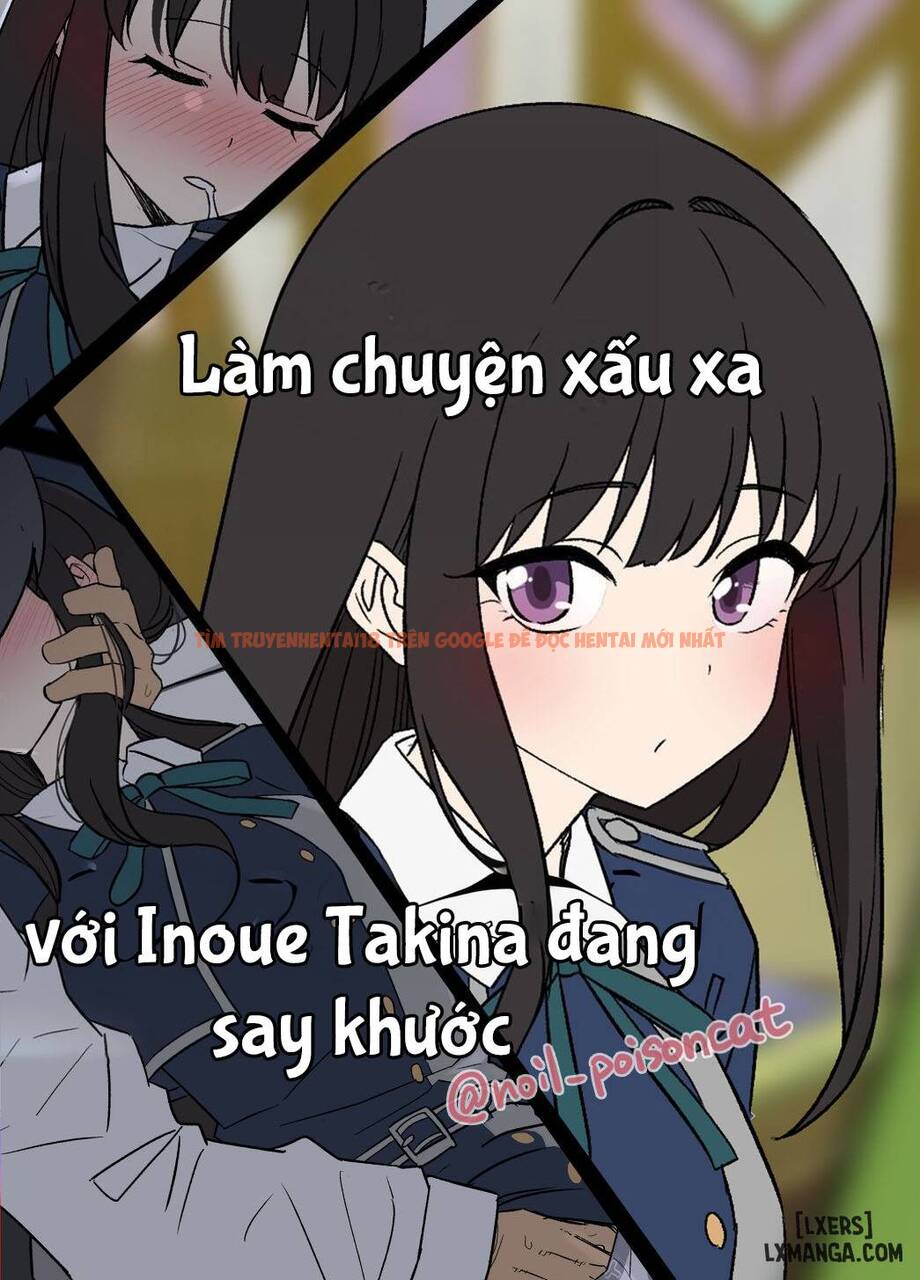 Xem ảnh 0 trong truyện hentai Làm Tình Với Nishikigi Chisato Và Inoue Takina Đang Say Rượu - Chapter 2 - hentaitvn.net