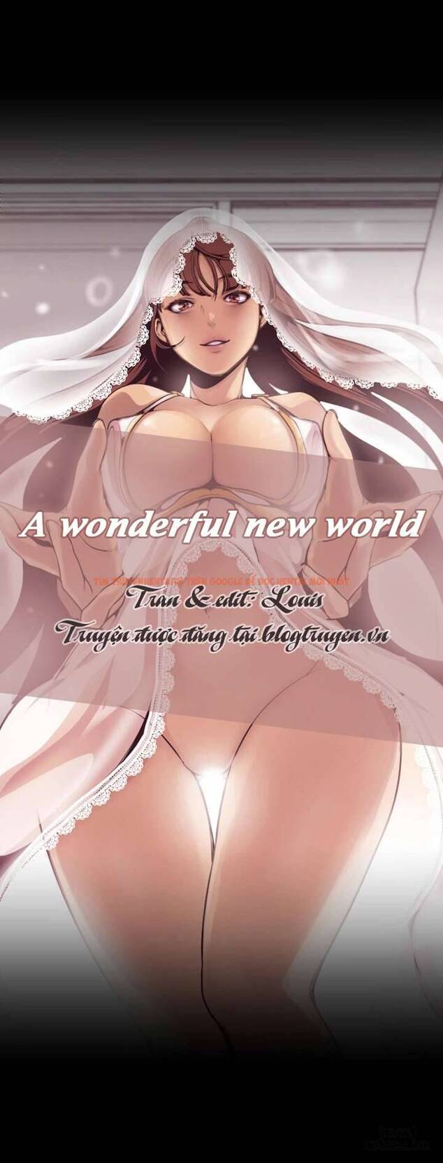 Tân Thế Giới Tuyệt Vời - Chapter 13
